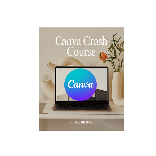 CANVA CRASH COURSE
